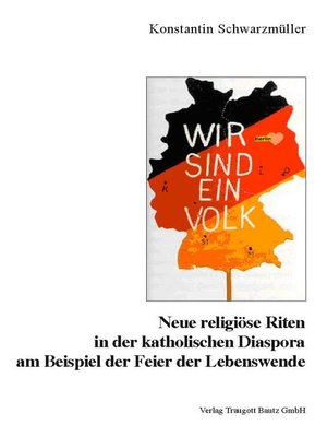 cover image of Neue religiöse Riten in der katholischen Diaspora am Beispiel der Feier der Lebenswende